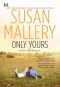 [Fool's Gold 05] • Only Yours